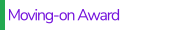 Moving-on Award