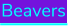 Beavers
